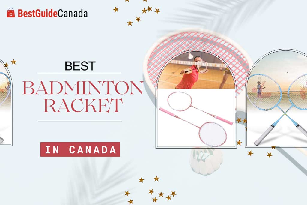 10 Best Badminton Racket in Canada 2024: YONEX, Li-Ning