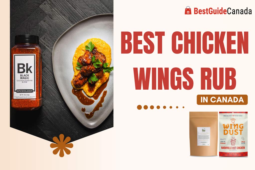 10 Best Chicken Wings Rub in Canada 2024: Top Brands