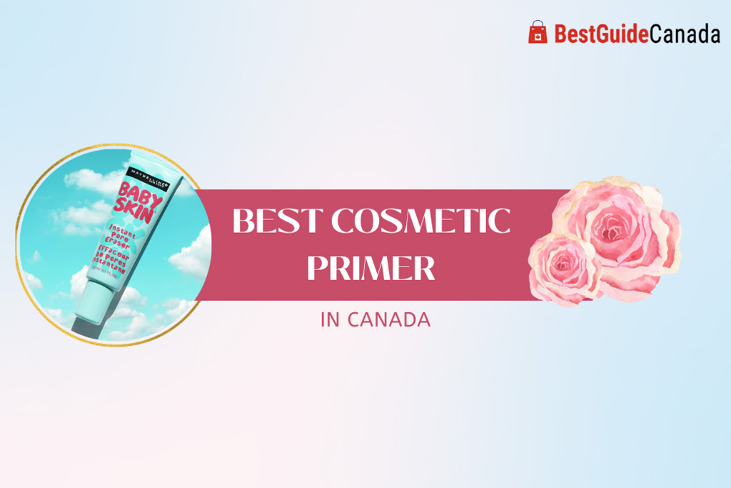 12 Best Cosmetic Primer in Canada 2024: Top Brands