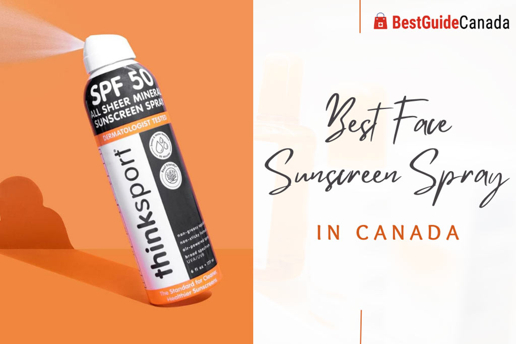 10 Best Face Sunscreen Spray in Canada 2024: Top Brands